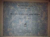 Oeuvres complÃ¨tes pour orgue, Vol. IV: Choral Nos. 1, 2, and 3 by Franck, CÃ©sar