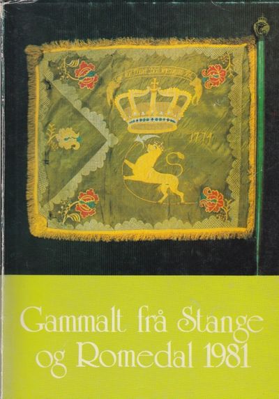 Gammalt frå Stange og Romedal 1981.