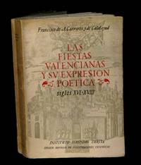 Las Fiestas valencianas  y su expresion poetica (siglos XVI - XVIII).