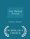 Our Mutual Friend