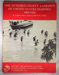 One hundred eighty landings of United States Marines, 1800-1934 by United States. Marine Corps - 1974