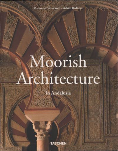 MOORISH ARCHITECTURE IN ANDALUSIA.