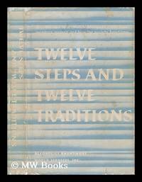 Twelve Steps and Twelve Traditions