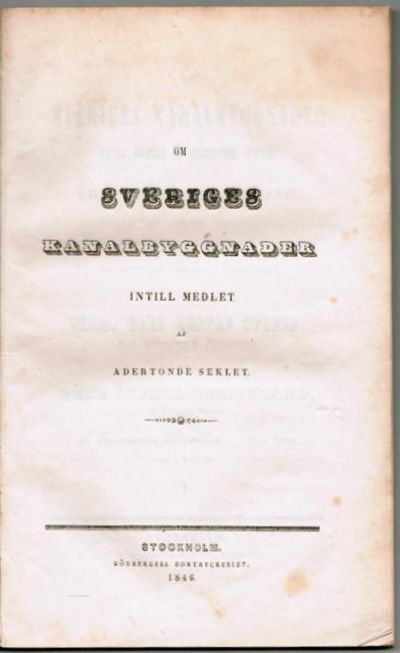 Om Sveriges kanalbyggnader intill medlet af…