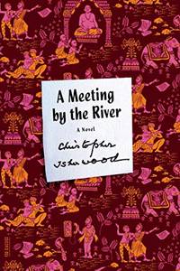 cover of A Meeting by the River (FSG Classics)