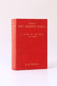 When the Sleeper Wakes by H.G. Wells - 1899