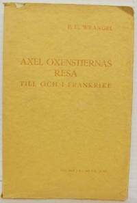 Axel Oxenstiernas resa till och i Frankrike 1635.