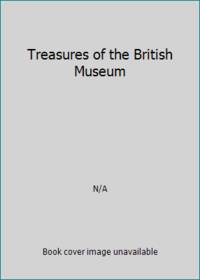 Treasures of the British Museum