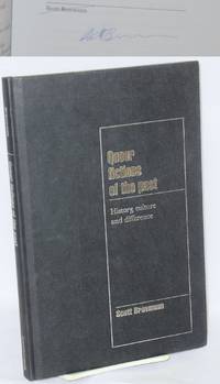 Queer Fictions of the Past; history, culture, and difference by Scott Bravmann - Signed First Edition - 1997 - from Bolerium Books Inc., ABAA/ILAB (SKU: 89560)