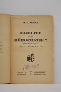 Faillite de la démocratie? (After Democracy
). Traduit de l'anglais par Henri...
