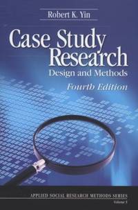 Case Study Research : Design and Methods