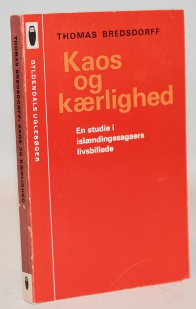 Kaos og kærlighed - en studie i islændingesagaers…