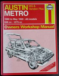 Austin, M.G. Metro, 1980-90 Owner's Workshop Manual. All models 998cc, 1275cc