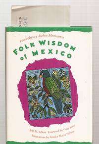 cover of Folk Wisdom of Mexico / Proverbios y dichos mexicanos