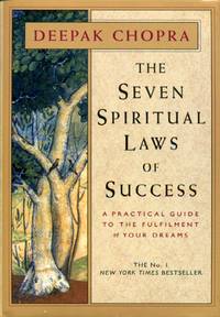 image of The Seven Spiritual Laws Of Success: A Practical Guide to the Fulfillment of Your Dreams