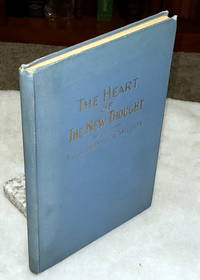 The Heart of the New Thought by Wilcox, Ella Wheeler - 1926