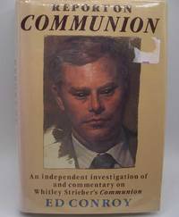 image of Report on Communion: An Independent Investigation of and Commentary on Whitley Streiber's Communion