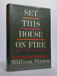 SET THIS HOUSE ON FIRE [Inscribed]