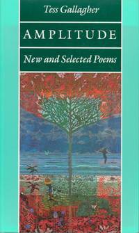 Amplitude: New and Selected Poems