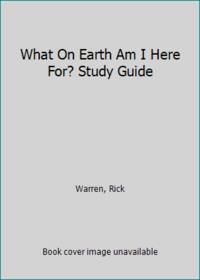 image of What On Earth Am I Here For? Study Guide