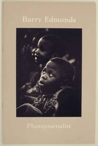 Barry Edmonds: Photojournalist