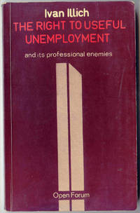 The Right to Useful Unemployment