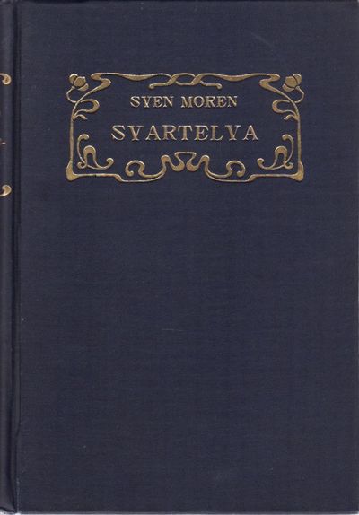 Svartelva. Forteljing. Tridje opplag.