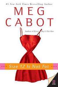 Size 12 Is Not Fat: A Heather Wells Mystery (Heather Wells Mysteries) de Cabot, Meg - 2005