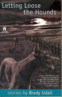 Letting Loose the Hounds: Stories