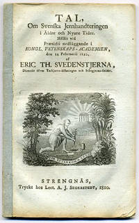 Tal, om svenska jernhandteringen i äldre och…