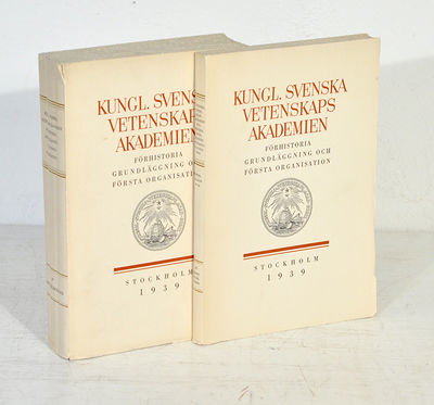 Kungl. svenska Vetenskapsakademien. Förhistoria,…