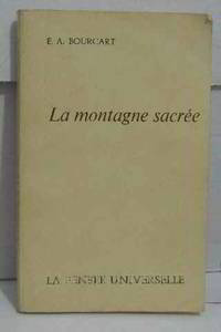 La montagne sacrée by Bourcart E.A - 1972 - from crealivres (SKU: 154887)
