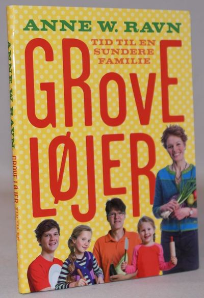 Grove løjer - tid til en sundere familie.