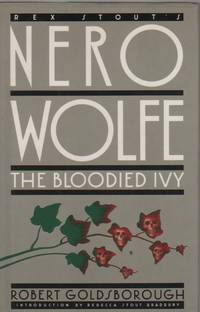 The Bloodied Ivy: A Nero Wolfe Mystery