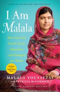 I Am Malala : How One Girl Stood up for Education and Changed the World (Young Readers Edition)