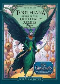 Toothiana, Queen of the Tooth Fairy Armies Bk. 3
