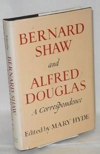 image of Bernard Shaw and Alfred Douglas; a correspondence