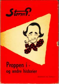 Proppen i - og andre historier