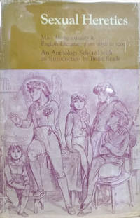 image of Sexual Heretics: Male Homosexuality in English Literature from 1850 to 1900, an Anthology