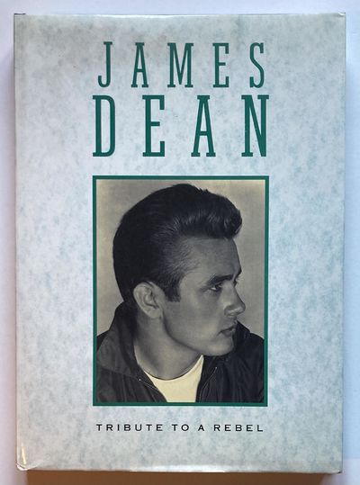 James Dean. Tribute to a Rebel.