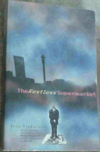 The Restless Supermarket