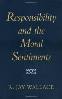 Responsibility and the Moral Sentiments