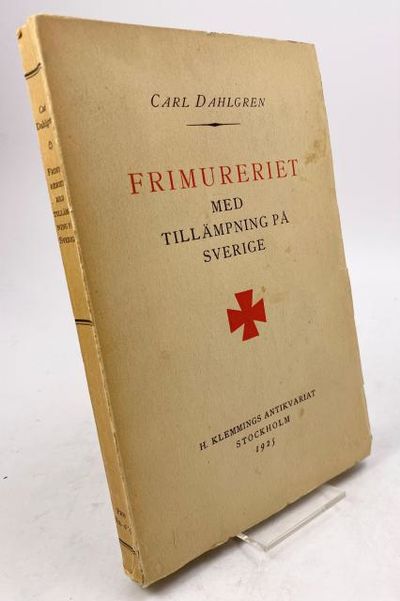 Frimureriet. Med tillämpning på Sverige.