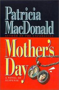 Mother&#039;s Day by Patricia J. MacDonald; Patricia Bourgeau - 1994