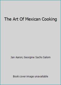 cover of The Art Of Mexican Cooking