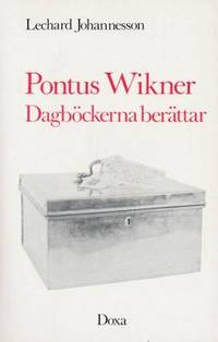 Pontus Wikner. Dagböckerna berättar.
