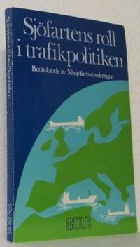Sjöfartens roll i trafikpolitiken. Betänkande…