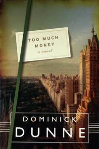 Too Much Money: A Novel