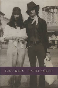 Just Kids by Patti Smith - First printing - 2010 - from Passages Bookshop (SKU: 4013)