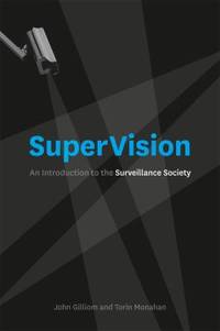 SuperVision : An Introduction to the Surveillance Society